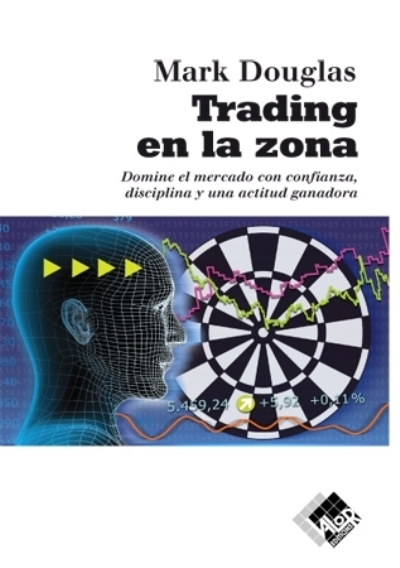 Trading en la zona_Mark Douglas